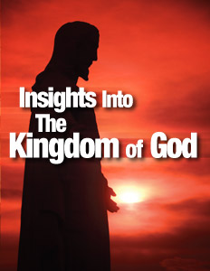 Insights Into The Kingdom of God
